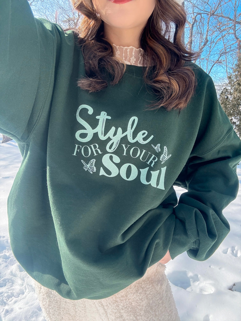 Evergreen Style For Your Soul Sweatshirt