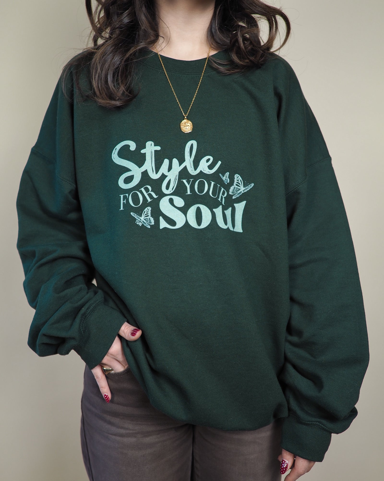 Evergreen Style For Your Soul Sweatshirt